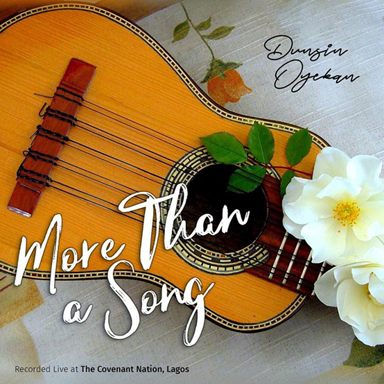 Dunsin Oyekan - More Than A Song