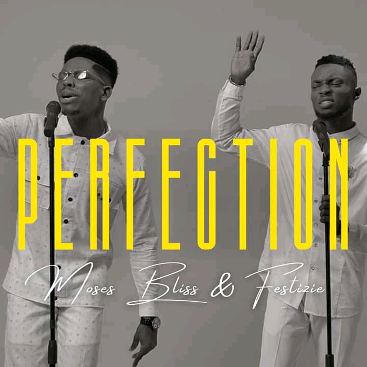 Moses Bliss + Festizie - Perfection