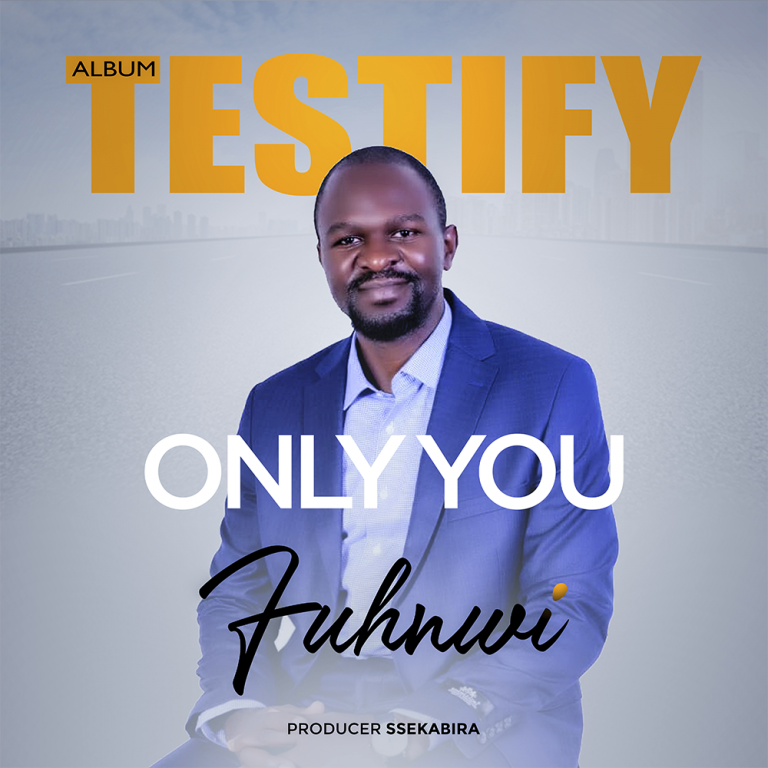 Only You By Minister Fuhnwi