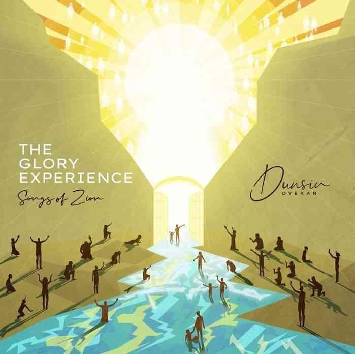 The Glory Experience by Dunsin Oyekan