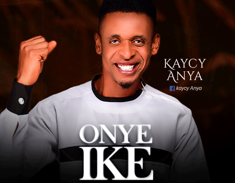 DOWNLOAD: Onye Ike By Kaycy Anya [Mp3+Lyrics]
