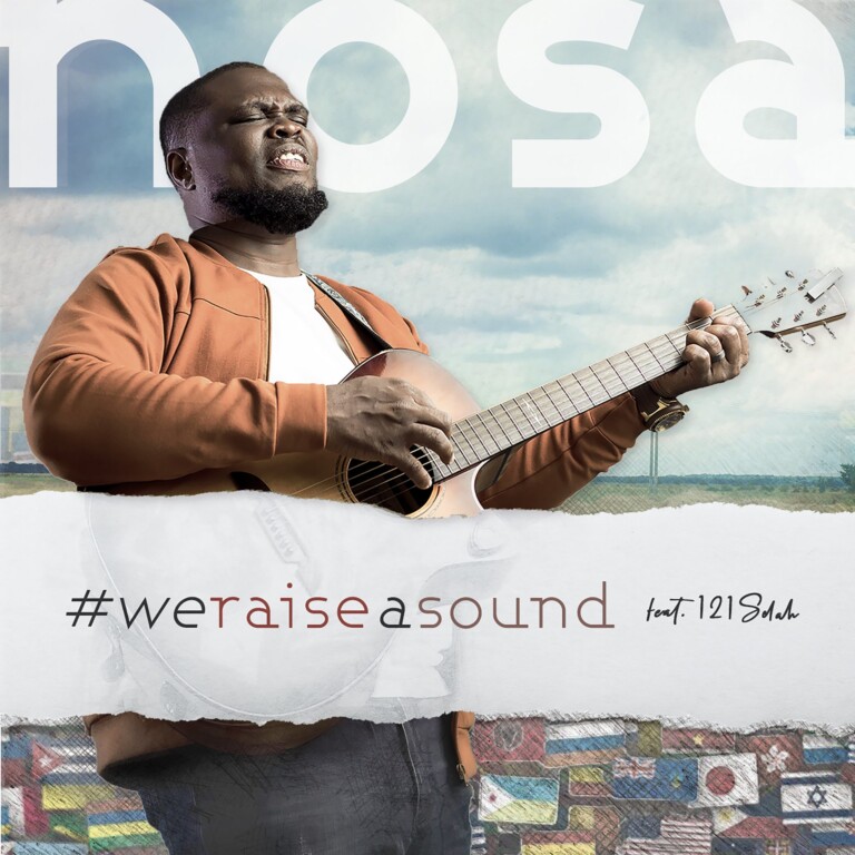 Nosa - We Raise A Sound